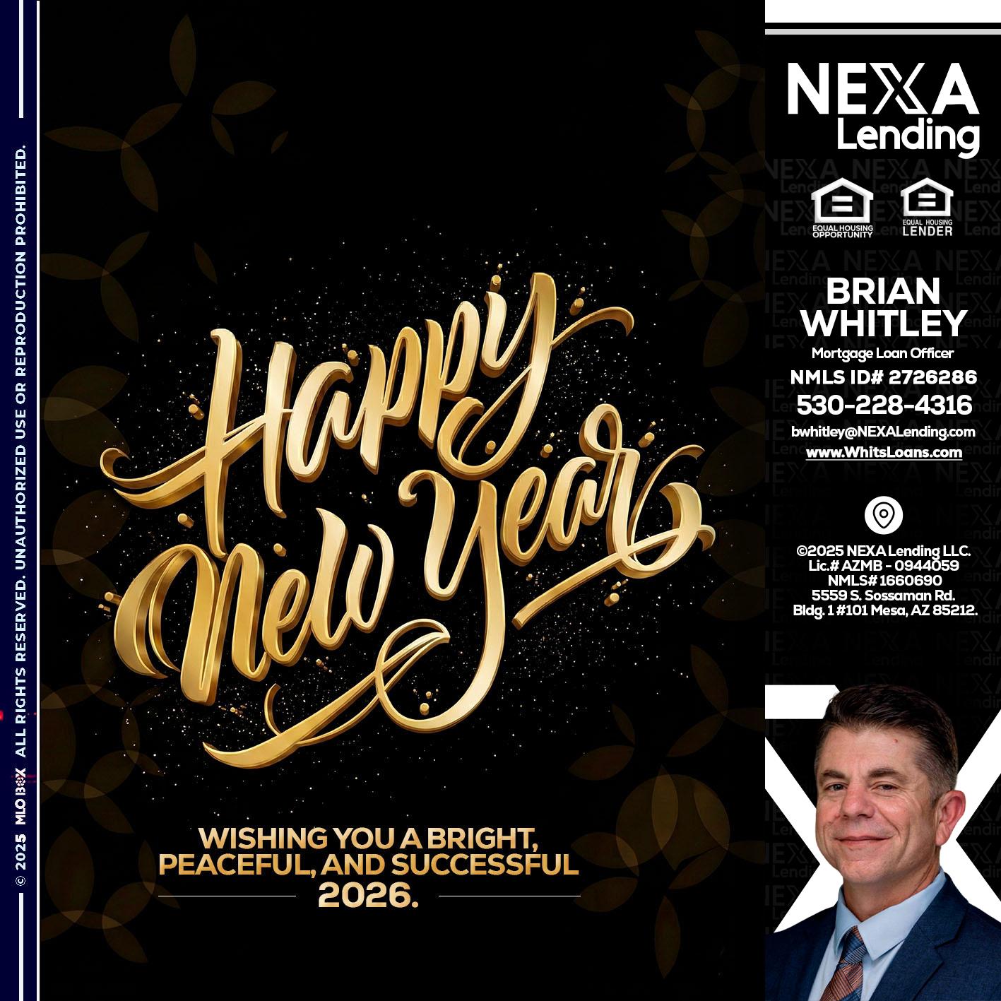 HAPPY NEW YEAR - Brian Whitley -Mortgage Loan Officer