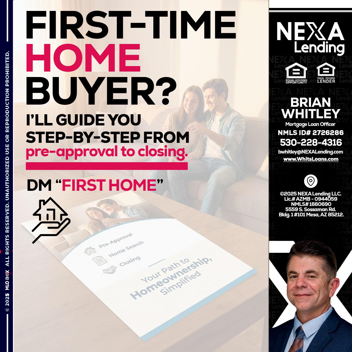 first time home buyer - Brian Whitley -Mortgage Loan Officer