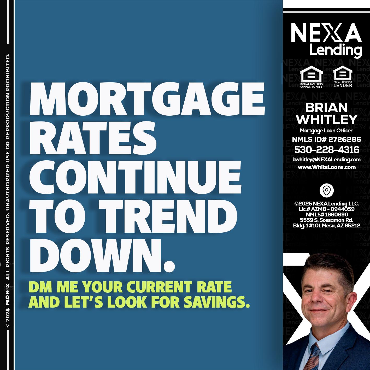 MORTGAGE RATES - Brian Whitley -Mortgage Loan Officer