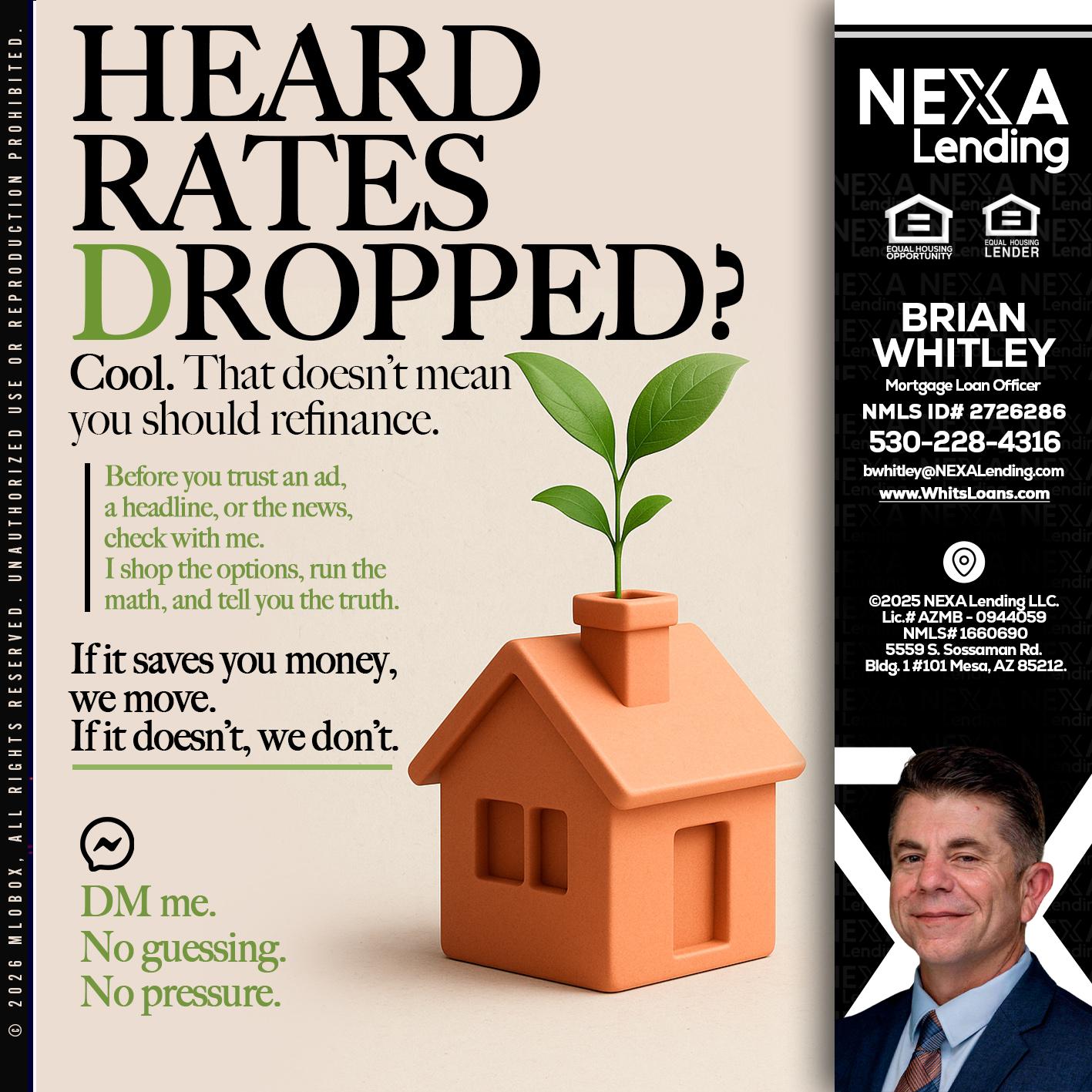 HEARD RATES - Brian Whitley -Mortgage Loan Officer