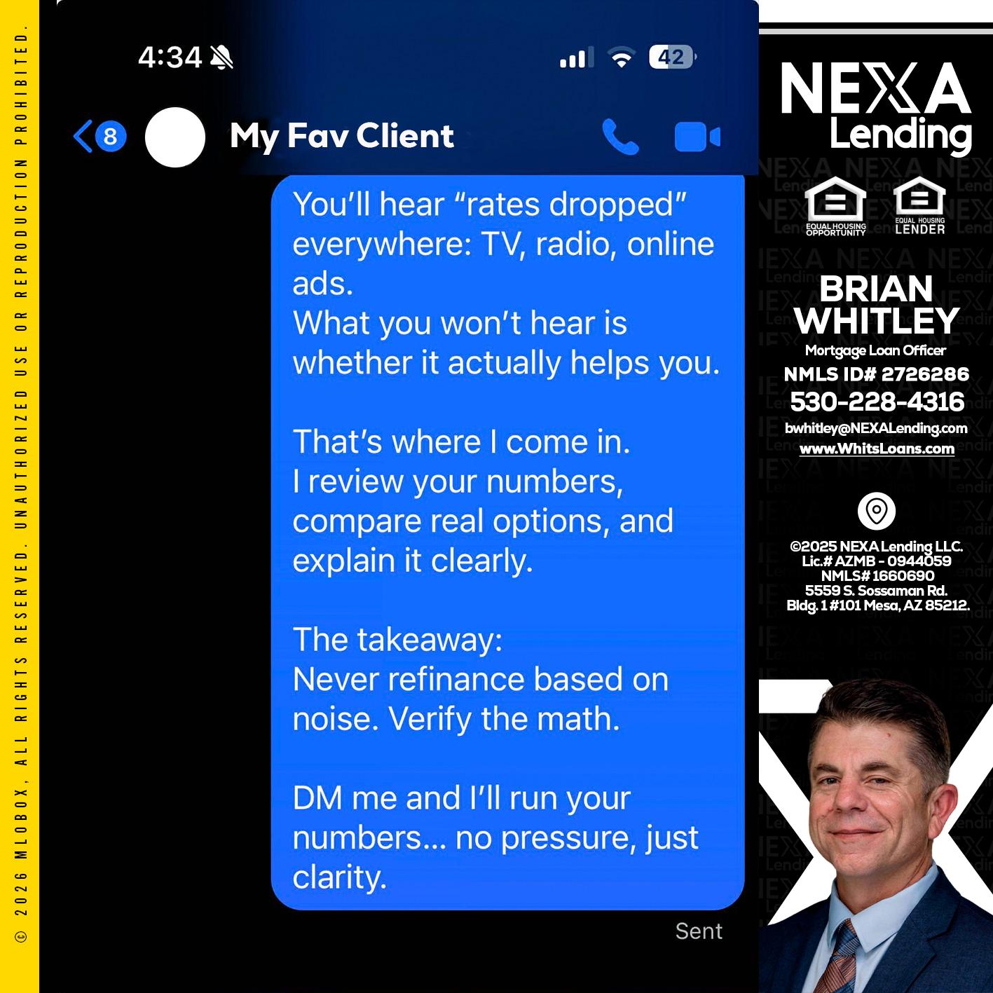 MY FAV CLIENT - Brian Whitley -Mortgage Loan Officer