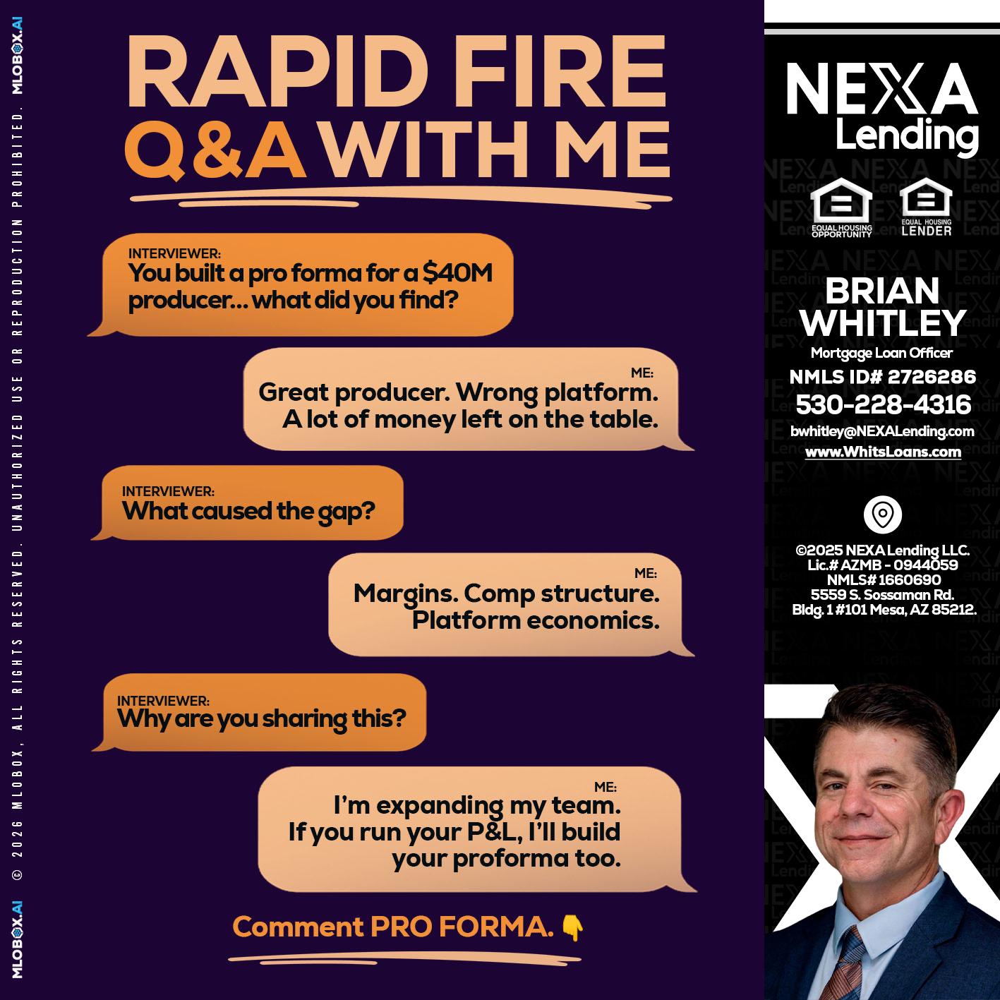 RAPID FIRE - Brian Whitley -Mortgage Loan Officer