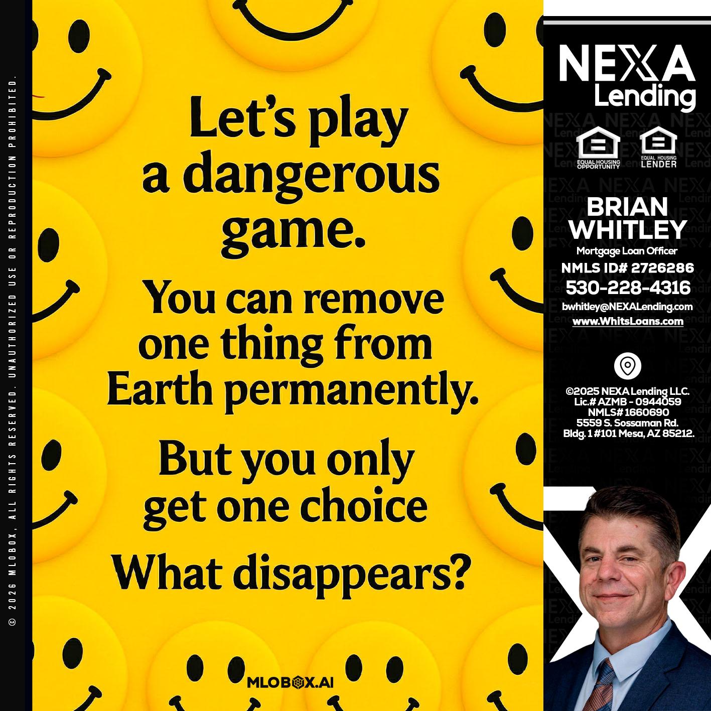 LETS PLAY - Brian Whitley -Mortgage Loan Officer