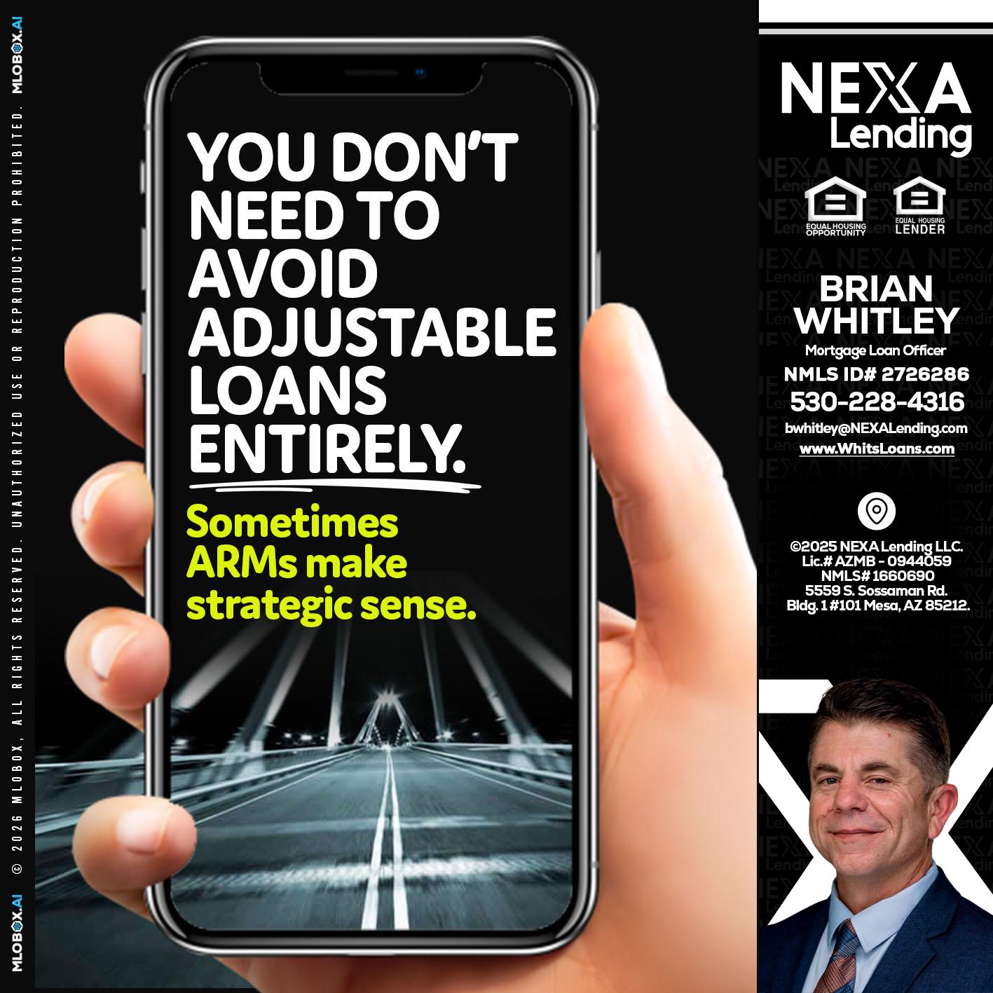 YOU DONT NEED - Brian Whitley -Mortgage Loan Officer