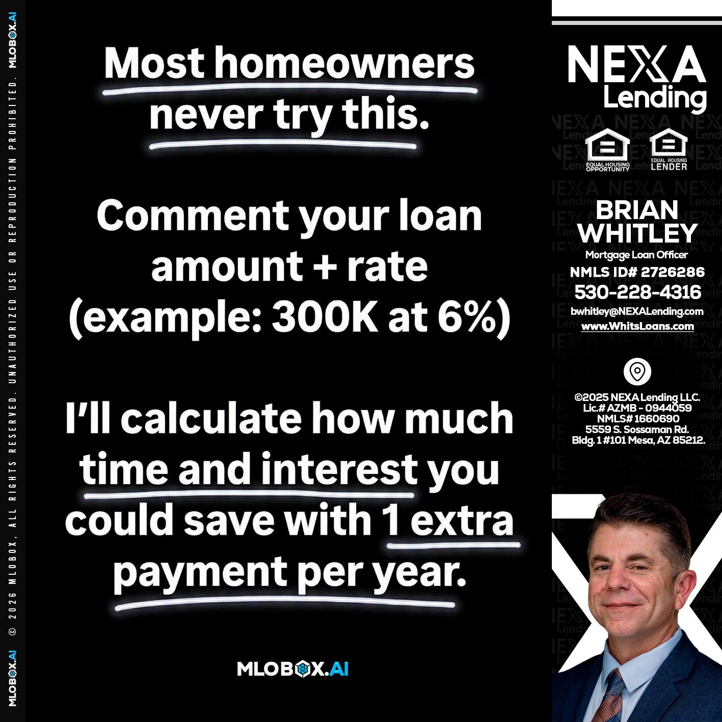 most owners - Brian Whitley -Mortgage Loan Officer