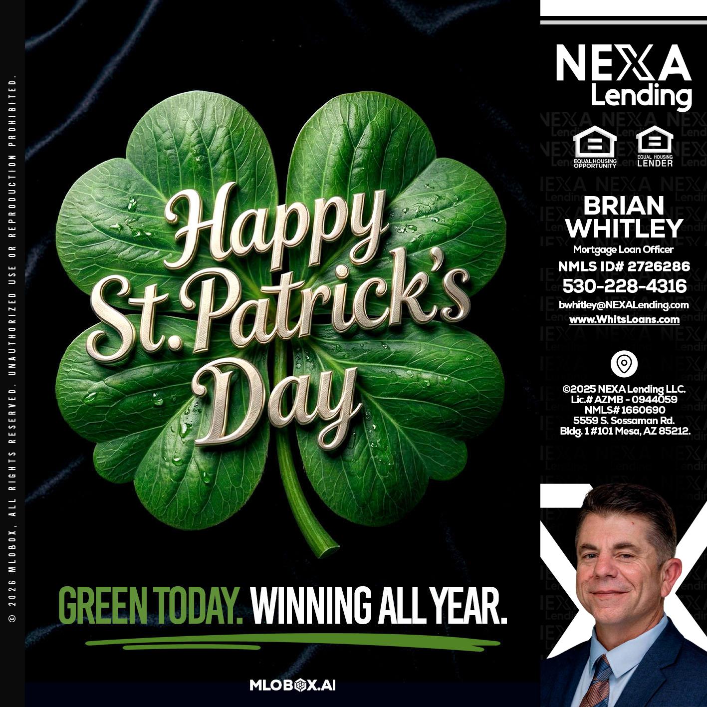 happy st. Patricks day - Brian Whitley -Mortgage Loan Officer