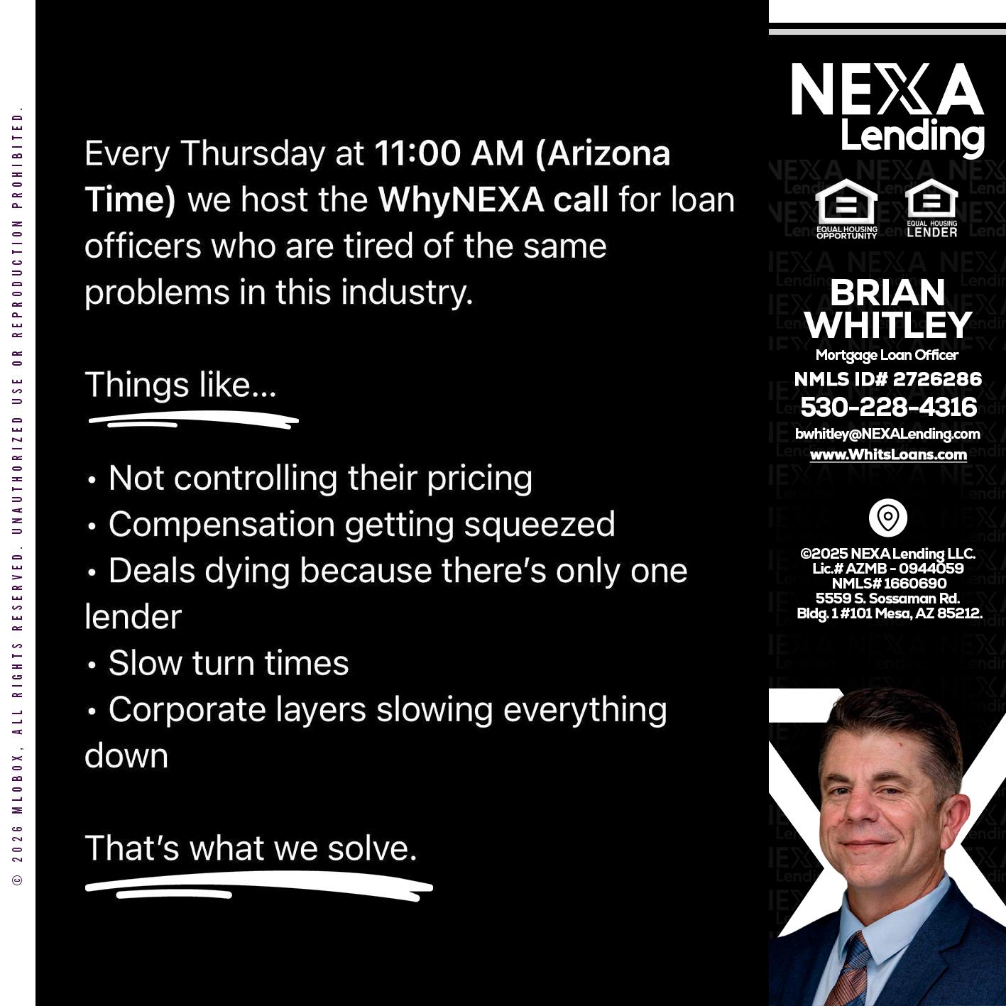 WHY NEXA - Brian Whitley -Mortgage Loan Officer