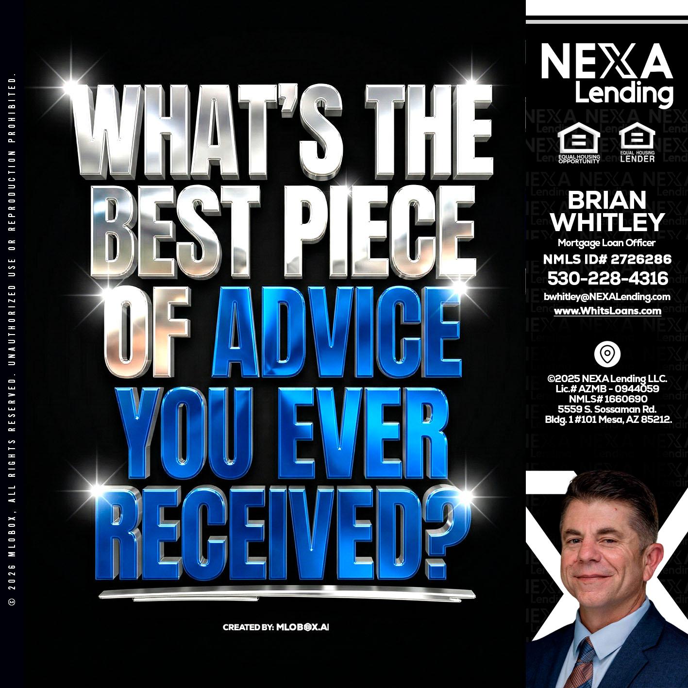 WHATS THE BEST - Brian Whitley -Mortgage Loan Officer
