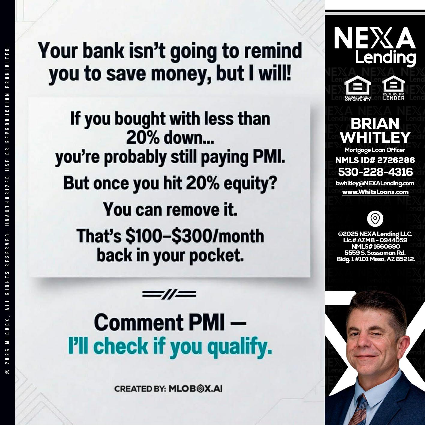 YOUR BANK ISNT - Brian Whitley -Mortgage Loan Officer