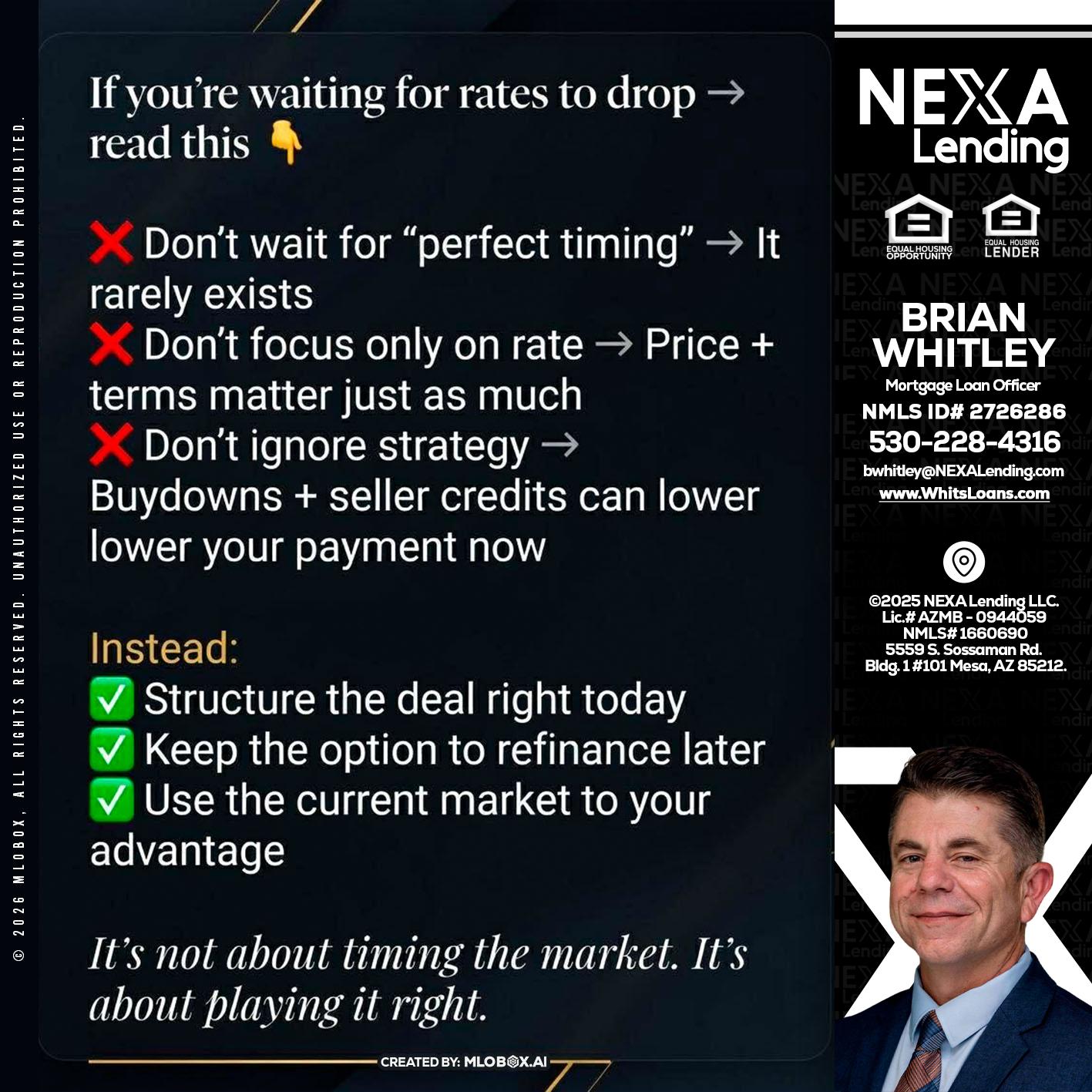 IF YOU ARE - Brian Whitley -Mortgage Loan Officer