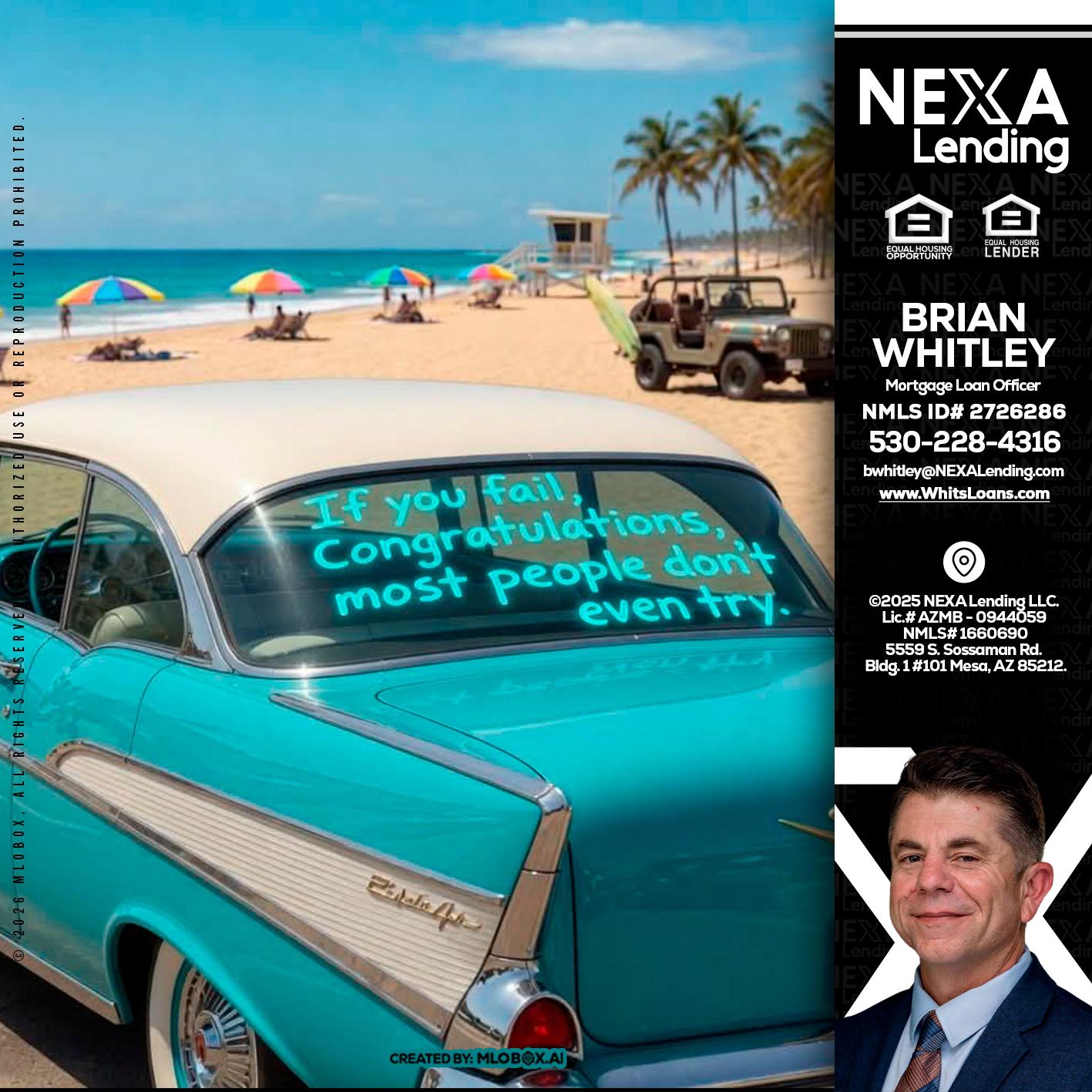 if you - Brian Whitley -Mortgage Loan Officer