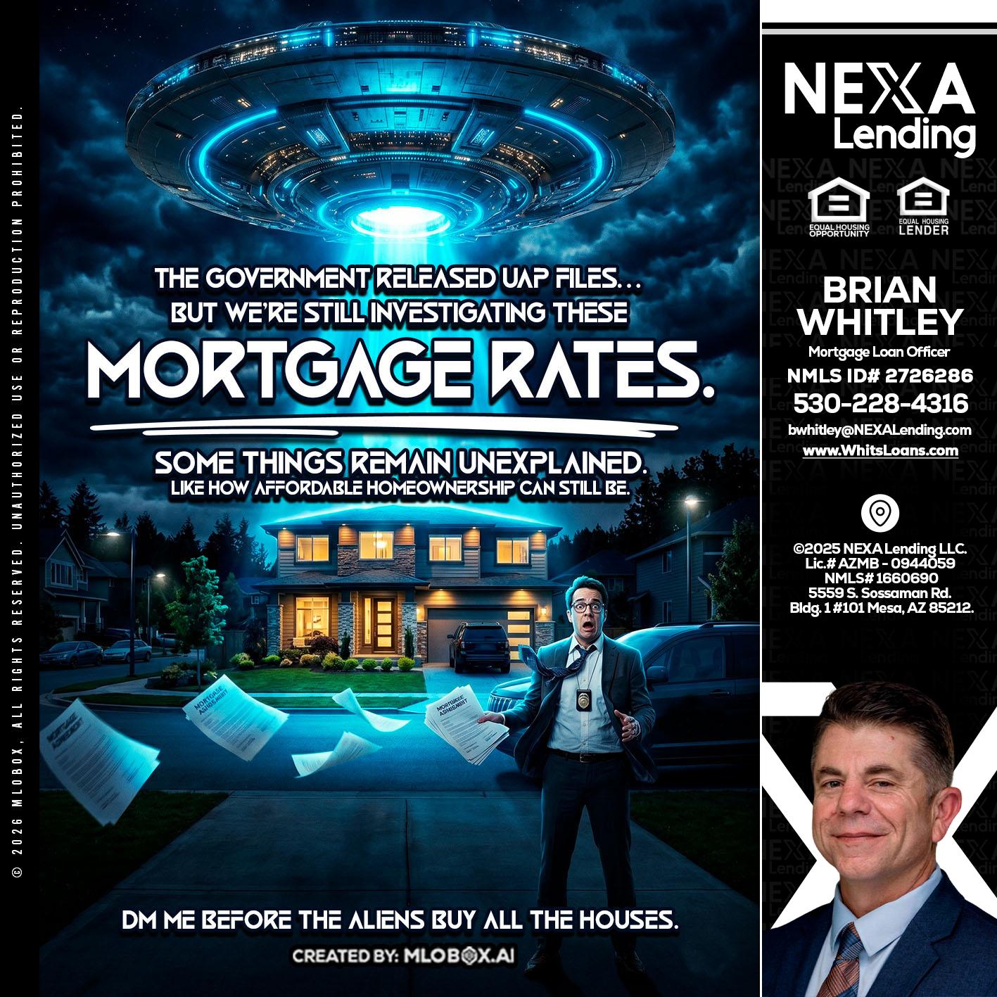 MORTGAGE RATES - Brian Whitley -Mortgage Loan Officer
