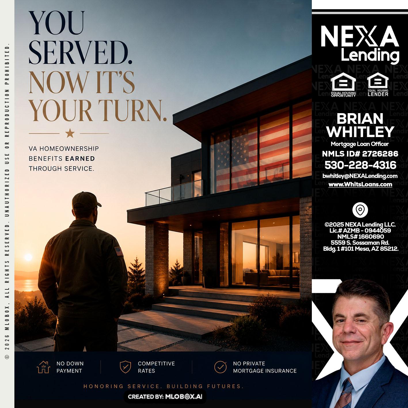 YOU SERVED - Brian Whitley -Mortgage Loan Officer