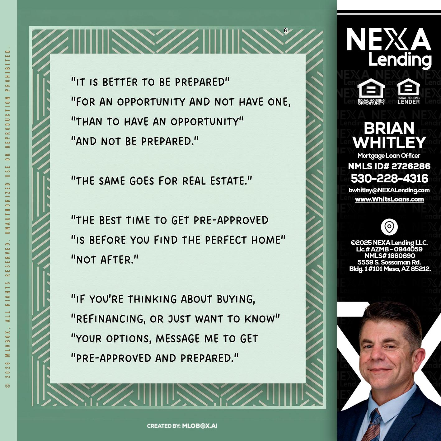 its better - Brian Whitley -Mortgage Loan Officer