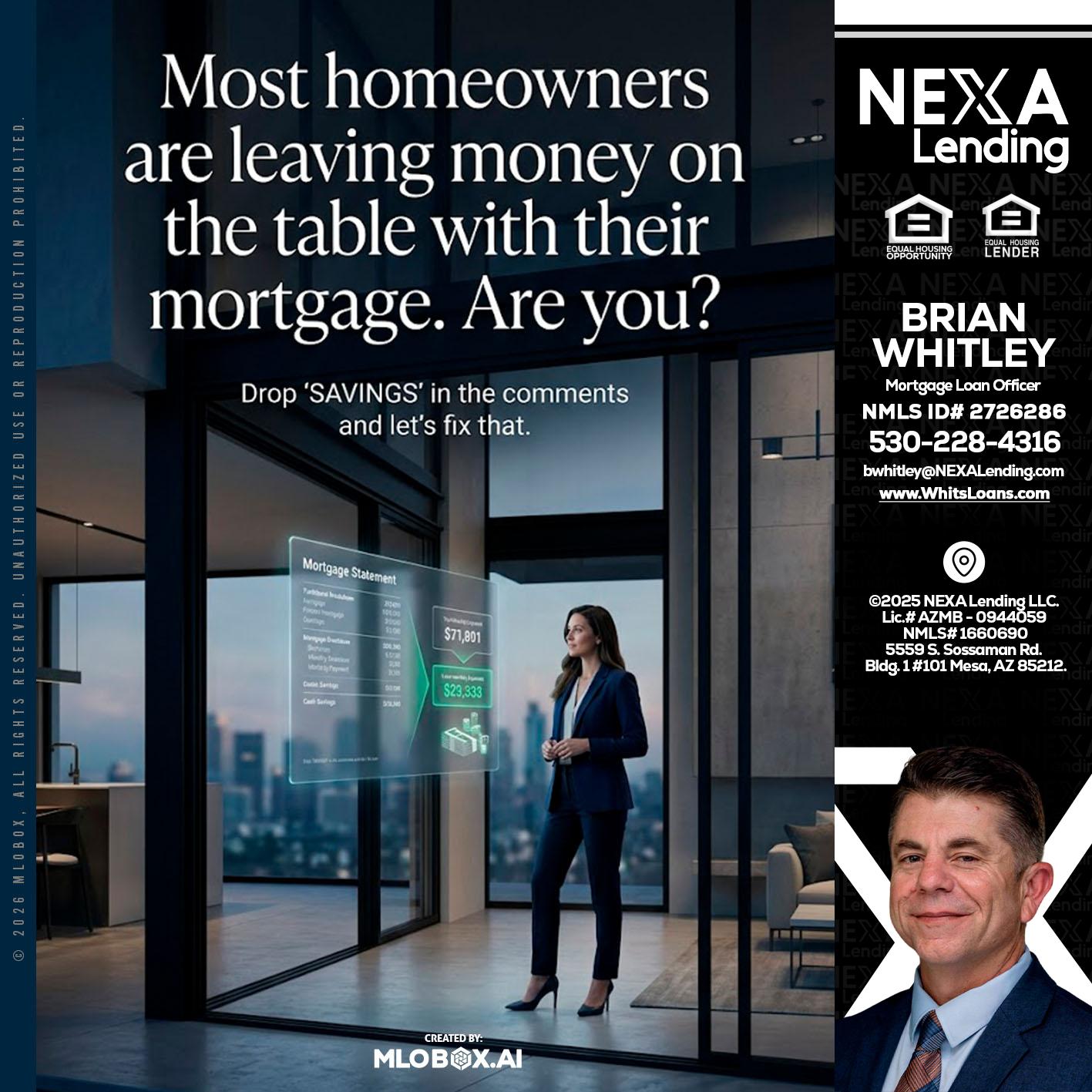 MOST OWNERS - Brian Whitley -Mortgage Loan Officer