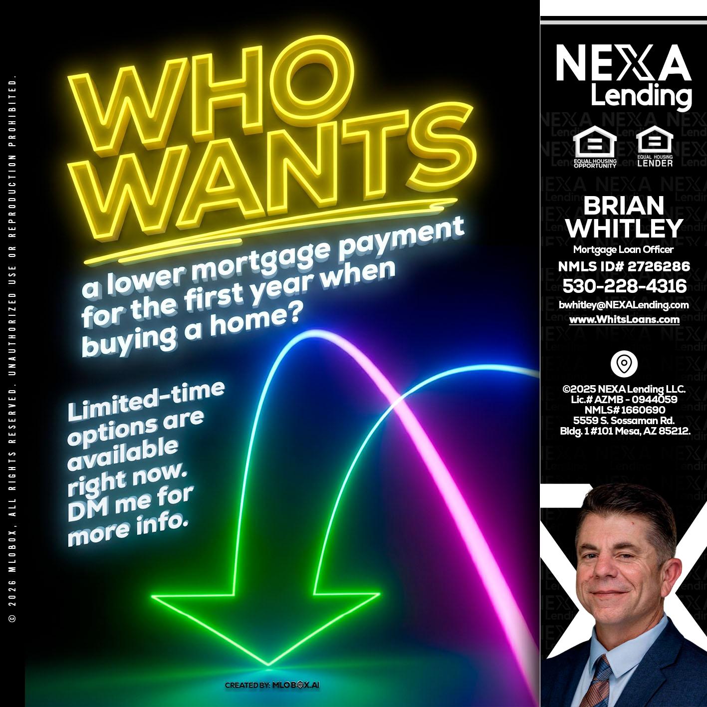 WHO WANTS - Brian Whitley -Mortgage Loan Officer