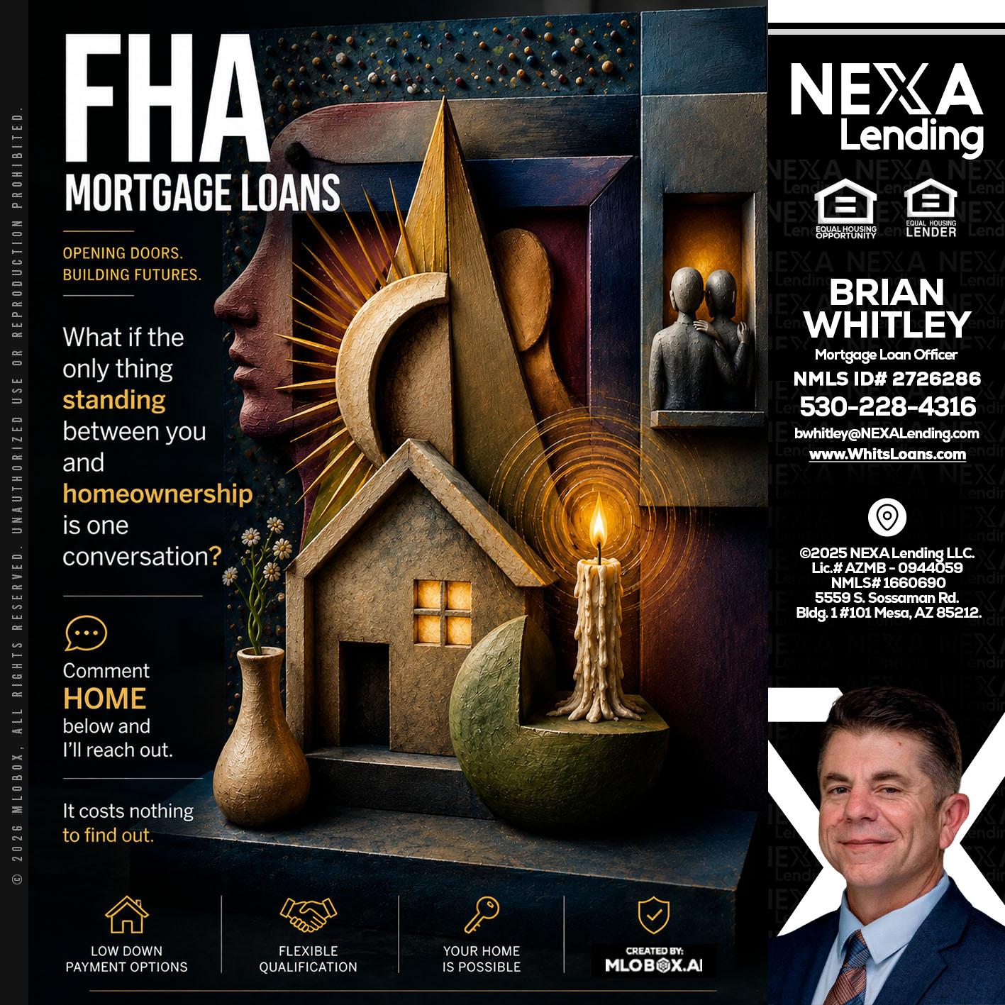 FHA - Brian Whitley -Mortgage Loan Officer